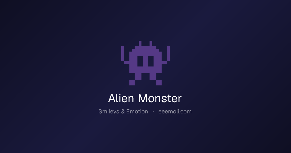 👾 Alien Monster Emoji: Meaning, Trends & Copy