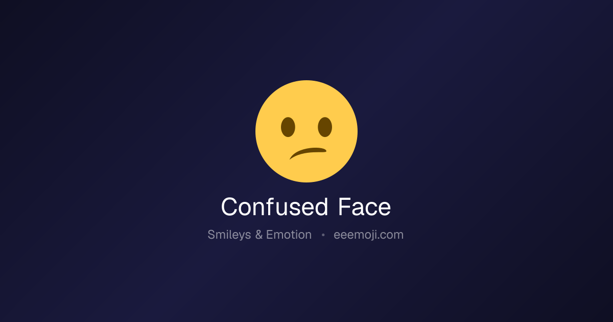 😕 Confused Face Emoji: Meaning, Trends & Copy
