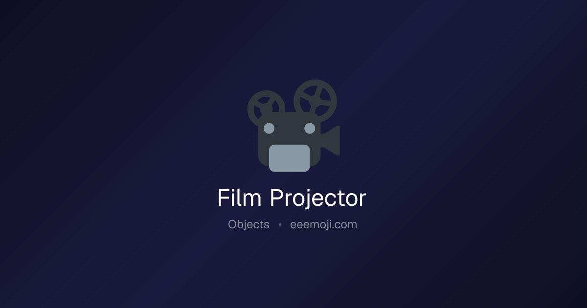 📽️ Film Projector Emoji: Meaning, Trends & Copy