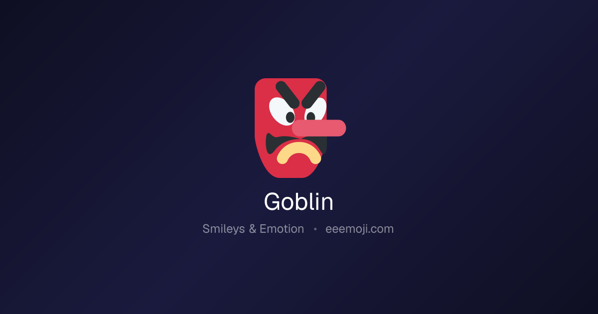 👺 Goblin Emoji: Meaning, Trends & Copy