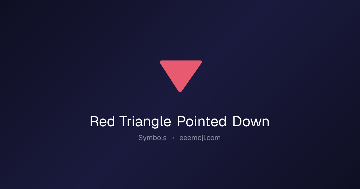 🔻 Red Triangle Pointed Down Emoji: Meaning, Trends & Copy